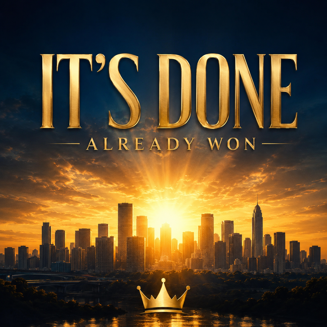 Cover artwork for “It’s Done (Already Won)” by Darrell King.